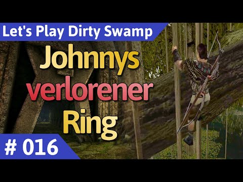 Dirty Swamp deutsch (Gothic 2) Teil 16 - Johnnys verlorener Ring Let's Play