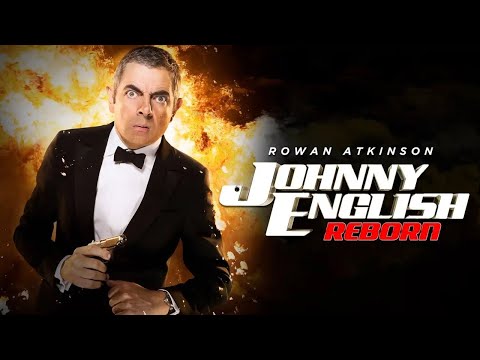 Johnny English Reborn (2011) Movie || Rowan Atkinson, Gillian Anderson, Dominic || Review and Facts