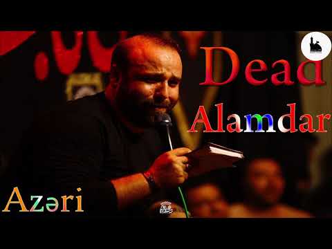 IRAC MOHAMMADI, DEAD ALAMDAR | ÖLÜB ƏLƏMDARIM (AZƏRİ)
