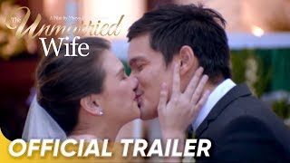 The Unmarried Wife Official Trailer | Dingdong, Paulo, Angelica | 'The Unmarried Wife'