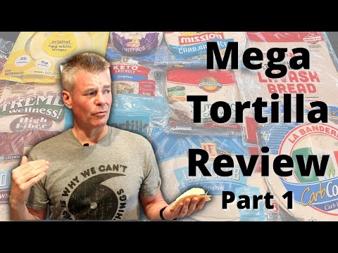 Low Carb / Keto Tortilla Mega Review – 12 Tortillas w/Glucose Testing – Part 1