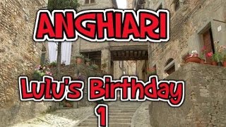 preview picture of video 'ANGHIARI TOSCANY  Lulu's birthday'