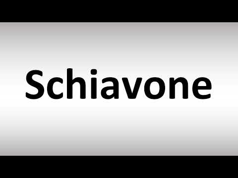 How to Pronounce Schiavone