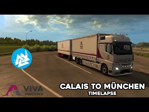 [viva trucking] ETS2 SP calais to munchen