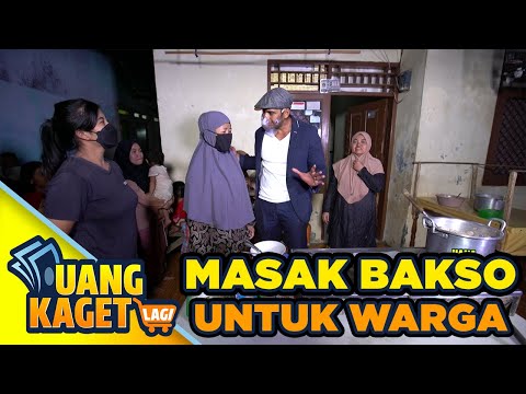 MASAK BAKSO UNTUK WARGA - UANG KAGET LAGI