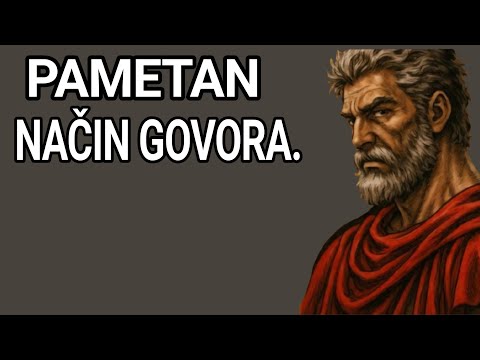 Kako govoriti inteligentno: Savladajte psihologiju uvjerljive komunikacije - STOIČKA FILOZOFIJA