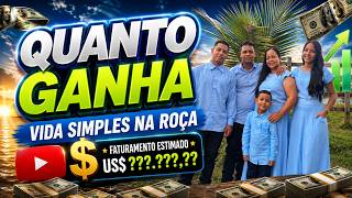 QUANTO GANHA O CANAL VIDA SIMPLES NA ROÇA | GANHOS REAIS 2026