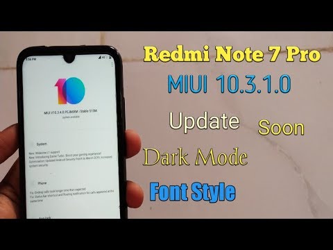 Redmi Note 7 Pro MIUI 10.3.1.0 Stable Update Soon Amzing Feature