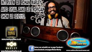 INTERVIEW DE ROHAN MARLEY AVEC SYVAL SUR RCOM FM