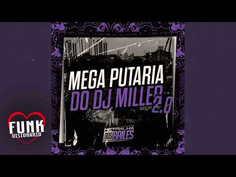 MEGA PUTARI@ DO DJ MILLER 2.0 - MC GW E DJ MILLER