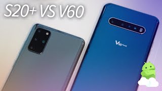 Samsung Galaxy S20+ vs. LG V60 ThinQ 5G camera comparison