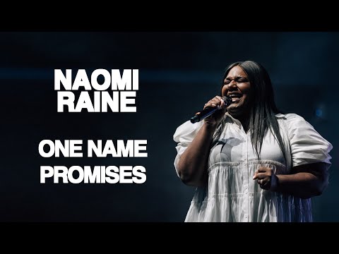 Naomi Raine | One Name x Promises Mashup