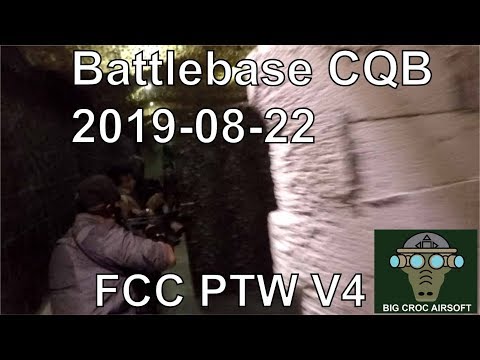 20190822 Battlebase CQB, FCC PTW V4
