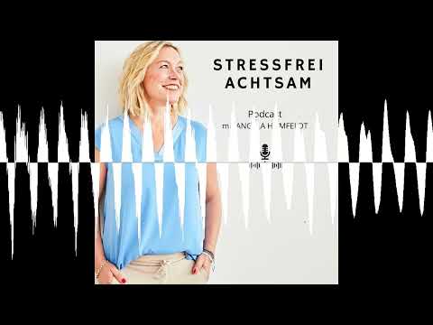Entspannungsreise durch deinen Körper - geführte Meditation von Angela Homfeldt