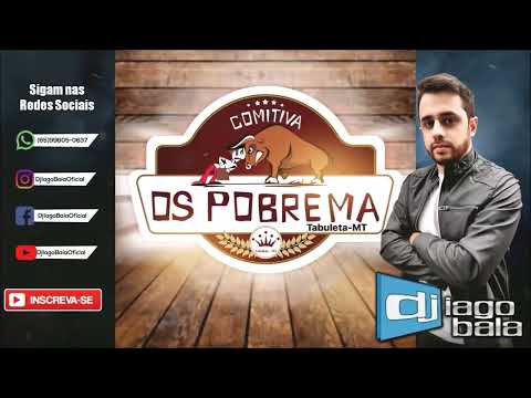 CD COMITIVA OS POBREMA 2022 DE TABULETA-MT - DJ IAGO BALA
