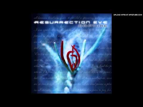 Resurrection Eve - If I Could