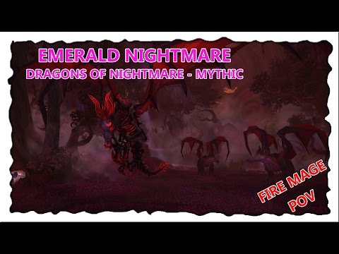idea of glory vs. Dragons of Nightmare Mythic - The Emerald Nightmare // Fire Mage POV