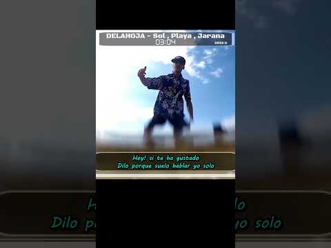 🇪🇸 Lyrics - Delahoja -  Sol , Playa , Jarana (EL SUEÑO DE UNA NOCHE DE VERANO) (2012)