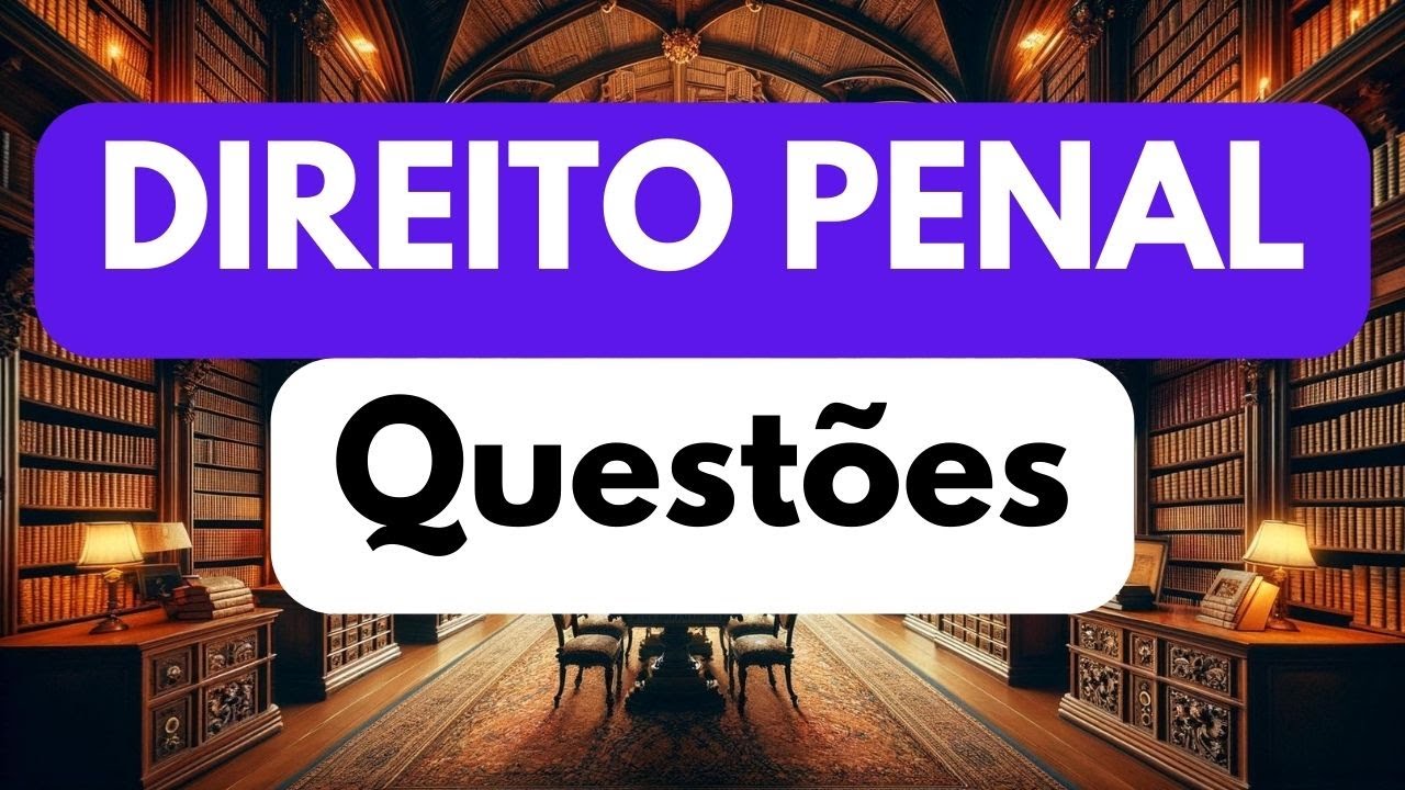 Direito Penal  Correção de Questões São Bernardo do Campo | Escrevente TJSP