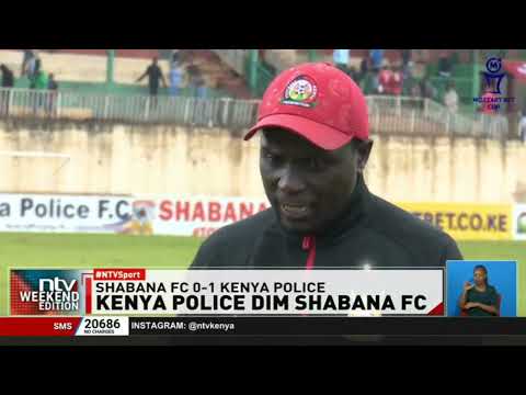Kenya Police FC knock out Shabana in FKF Cup