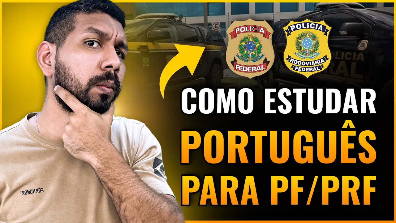 📚 Como Estudar Português Para Concurso Público com Foco na PF/PRF