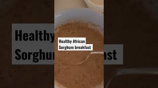 Download lagu African breakfast using Sorghum maize meal. mp3