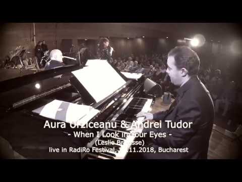 Aura Urziceanu Rully & Andrei Tudor - When I Look in Your Eyes
