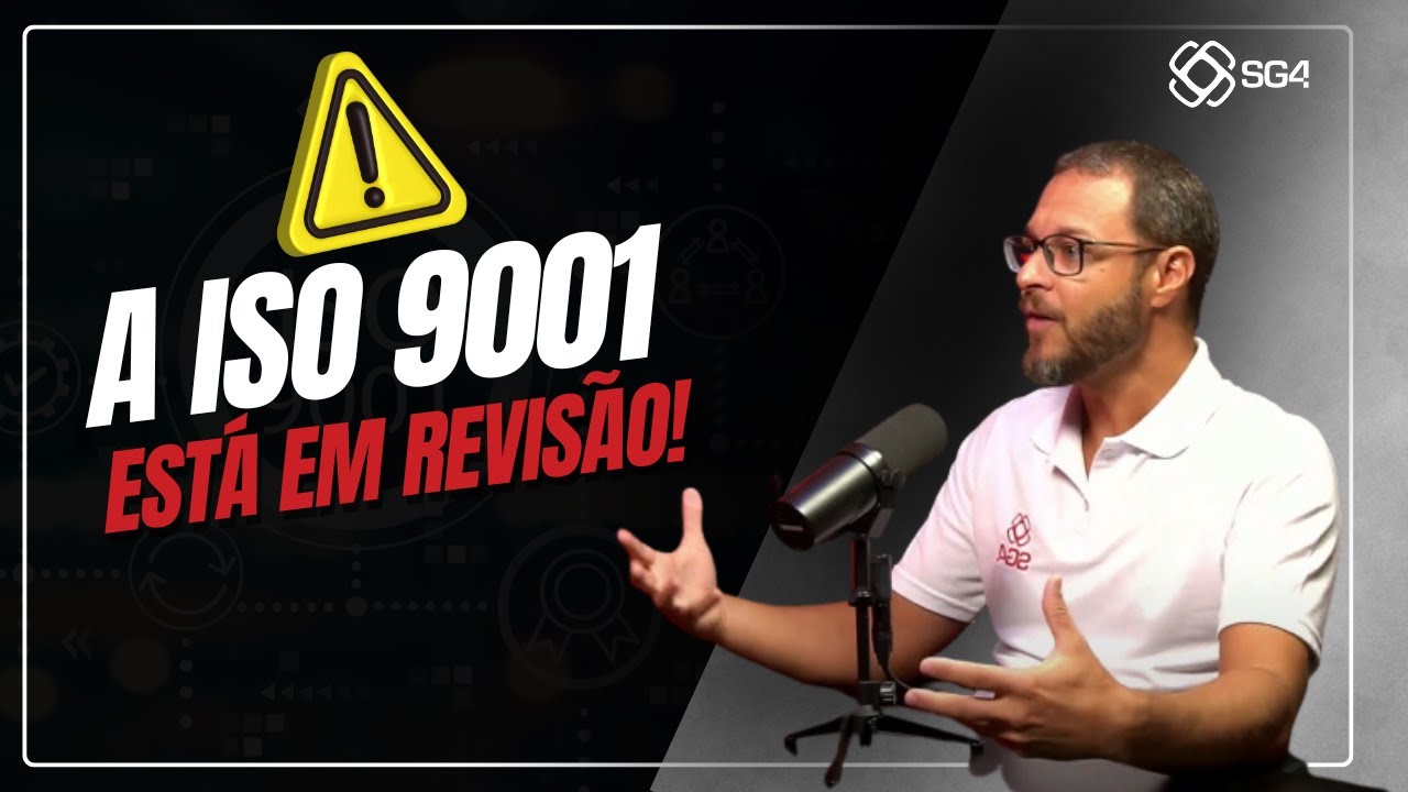 ATENÇÃO! A ISO 9001 está em REVISÃO!
