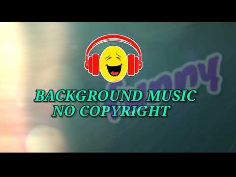 Funny Background Music No Copyright 