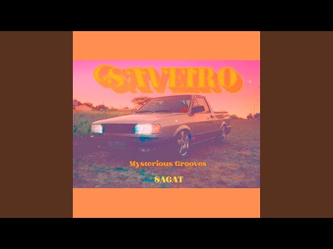 Saveiro - Mysterious Grooves