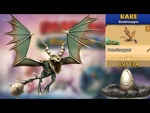 Boneknapper Max Level 134 Titan Mode - Dragons:Rise of Berk
