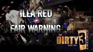 FairWarning (J-Dot Eyex) vs iLLA (J-Dot Solow) | Tha Dirty 3