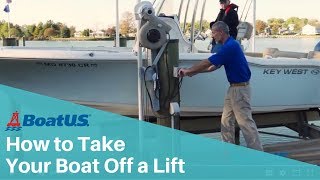How To Take Your Boat Off a Boat Lift | BoatUS