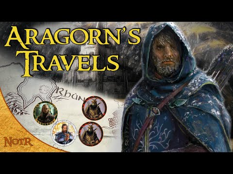Aragorn's Travels After The Lord of the Rings | Tolkien Explained