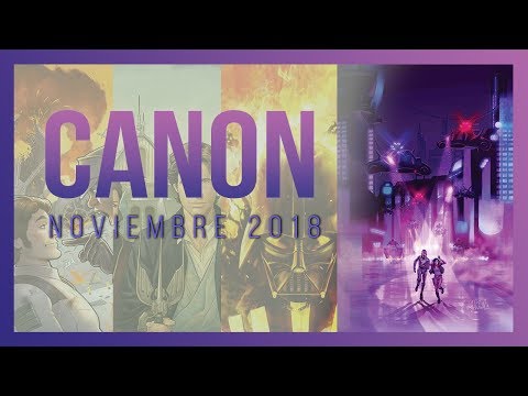 Canon Noviembre 2018 | Darth Vader vs Lord Momin