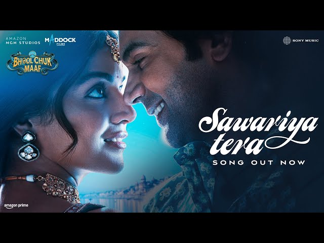 Sawariya Tera Lyrics Translation (In English) – Bhool Chuk Maaf