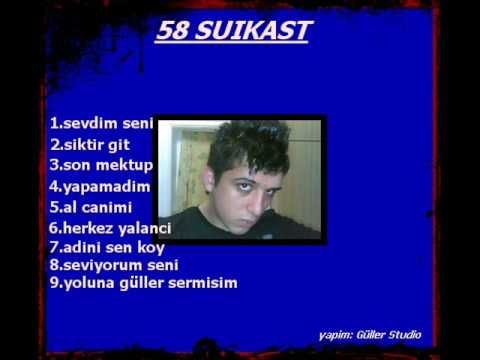 58 SUIKAST - sevdim seni 2009
