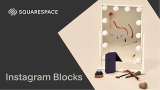 Instagram Blocks Tutorial | Squarespace 7.1 (Fluid Engine)