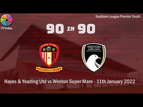 Hayes & Yeading Utd v Weston Super Mare | 90in90 HIGHLIGHTS | 11th Jan 2022