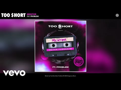 Too $hort - Mentor (Audio) ft. Problem