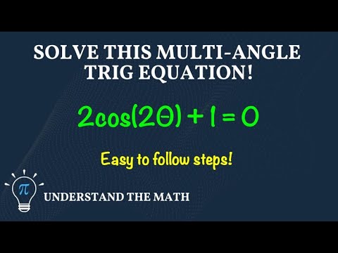 How to Solve Trigonometric Equations With Multiple Angles (Cosine Function)