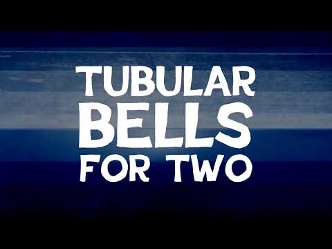 Tubular Bells for Two Trailer