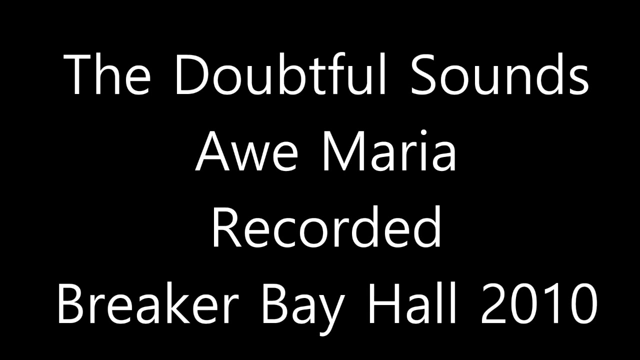 Awe Maria_recorded at Breaker Bay hall  in 2010