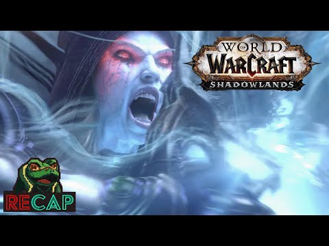 World Of Warcraft: Shadowlands RECAP