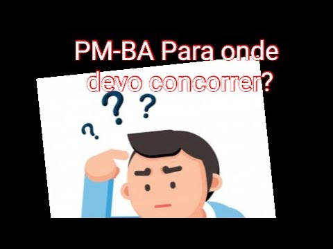 PM-BA 2019 Qual Região Devo Concorrer?