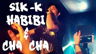 FLIP TOUR 2016 [BERLIN] SIK-K - Habibi &amp; Cha Cha