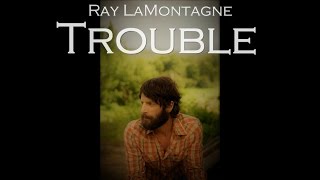 Download lagu Ray LaMontagne - Trouble (Sub Español - Inglés) mp3 Download lagu Ray LaMontagne - Trouble (Sub Español - Inglés) mp3