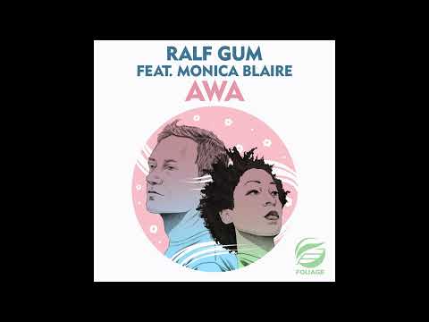 Ralf GUM feat. Monica Blaire - AWA (Ralf GUM Vocal Mix)