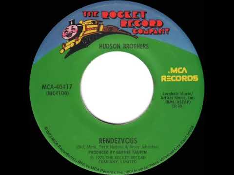 1975 HITS ARCHIVE: Rendezvous - Hudson Brothers (stereo 45)