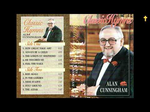 Classic Hymns by Alan Cunningham